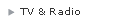 TV & Radio